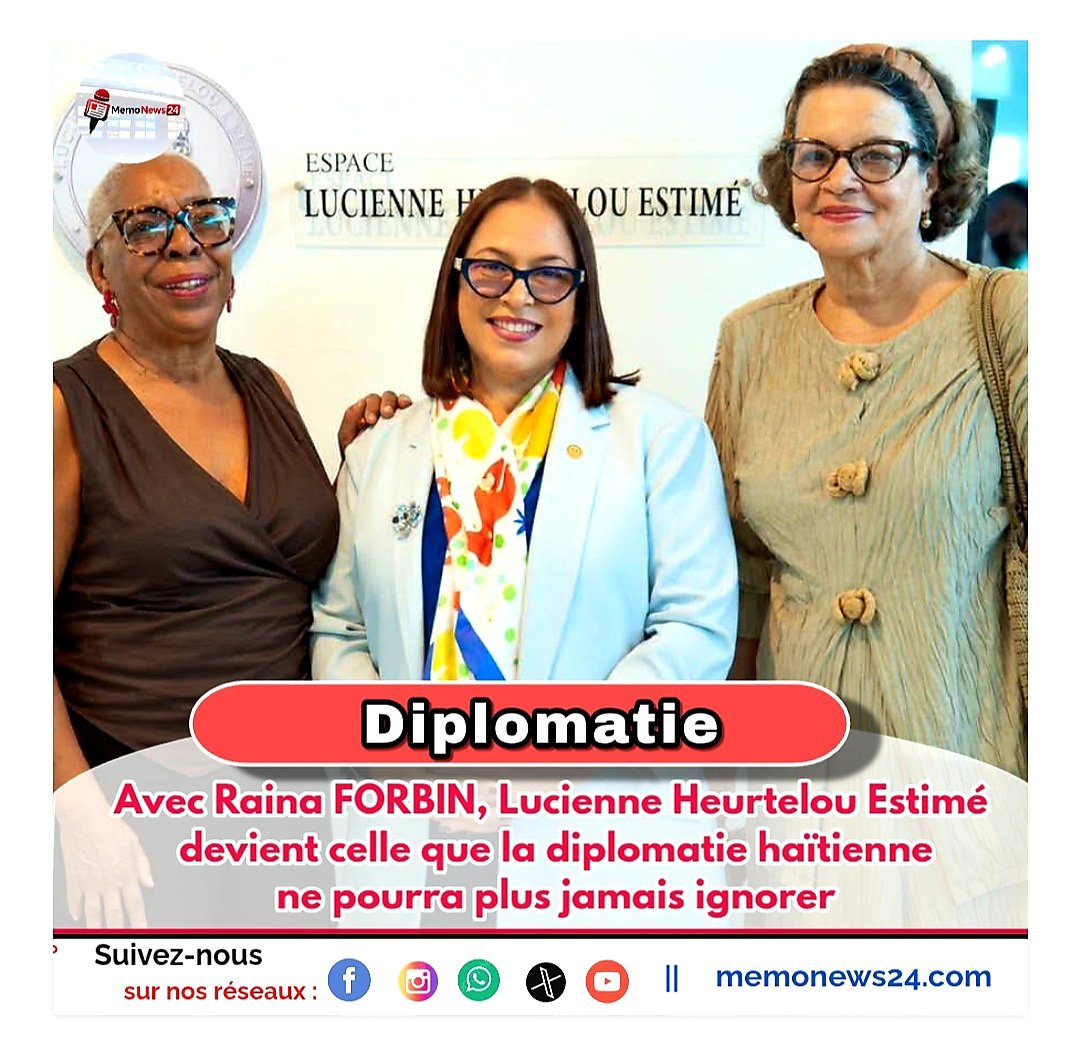 La Chancelière haïtienne, Madame Raina FORBIN a inauguré, le mercredi 21 octobre 2026, une salle de conférence portant le nom de Lucienne Heurtelou Estimé, en hommage à la première femme Ambassadrice d’Haïti.